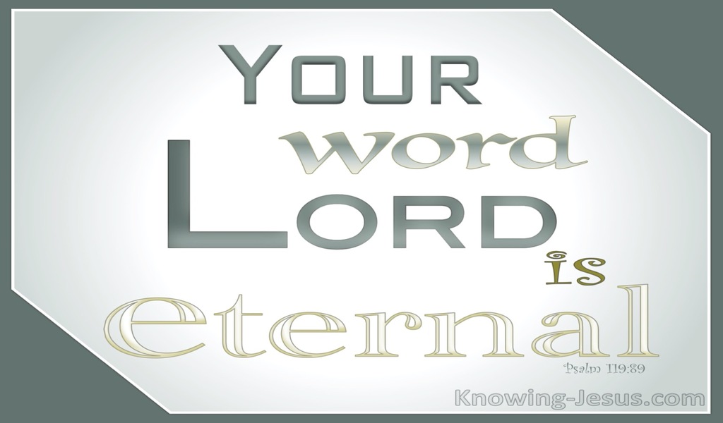 Psalm 119:89 Your Word Lord Is Forever (sage)